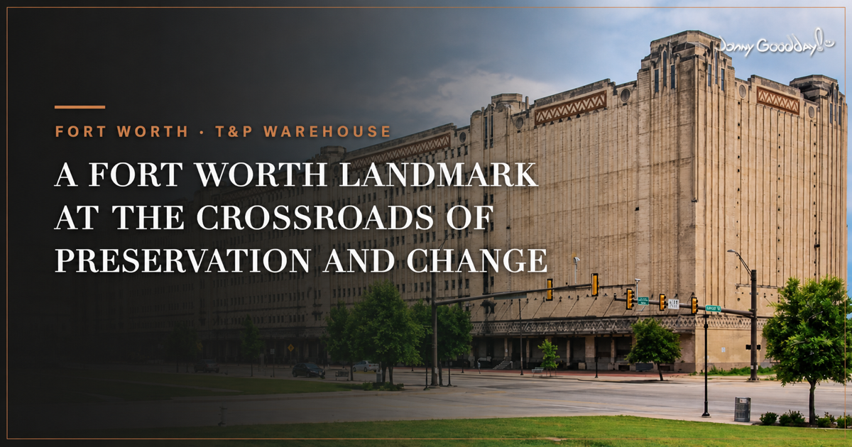 Texas and Pacific Warehouse in Fort Worth with preservation and change headline